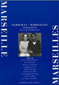 Couverture du livre Marseille / Marseilles aux éditions Parenthèses