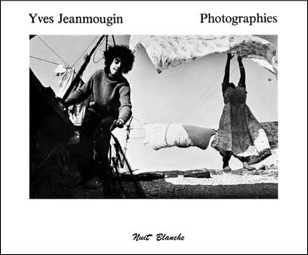 Couverture du livre Yves Jeanmougin, Photographies aux éditions Nuit Blanche